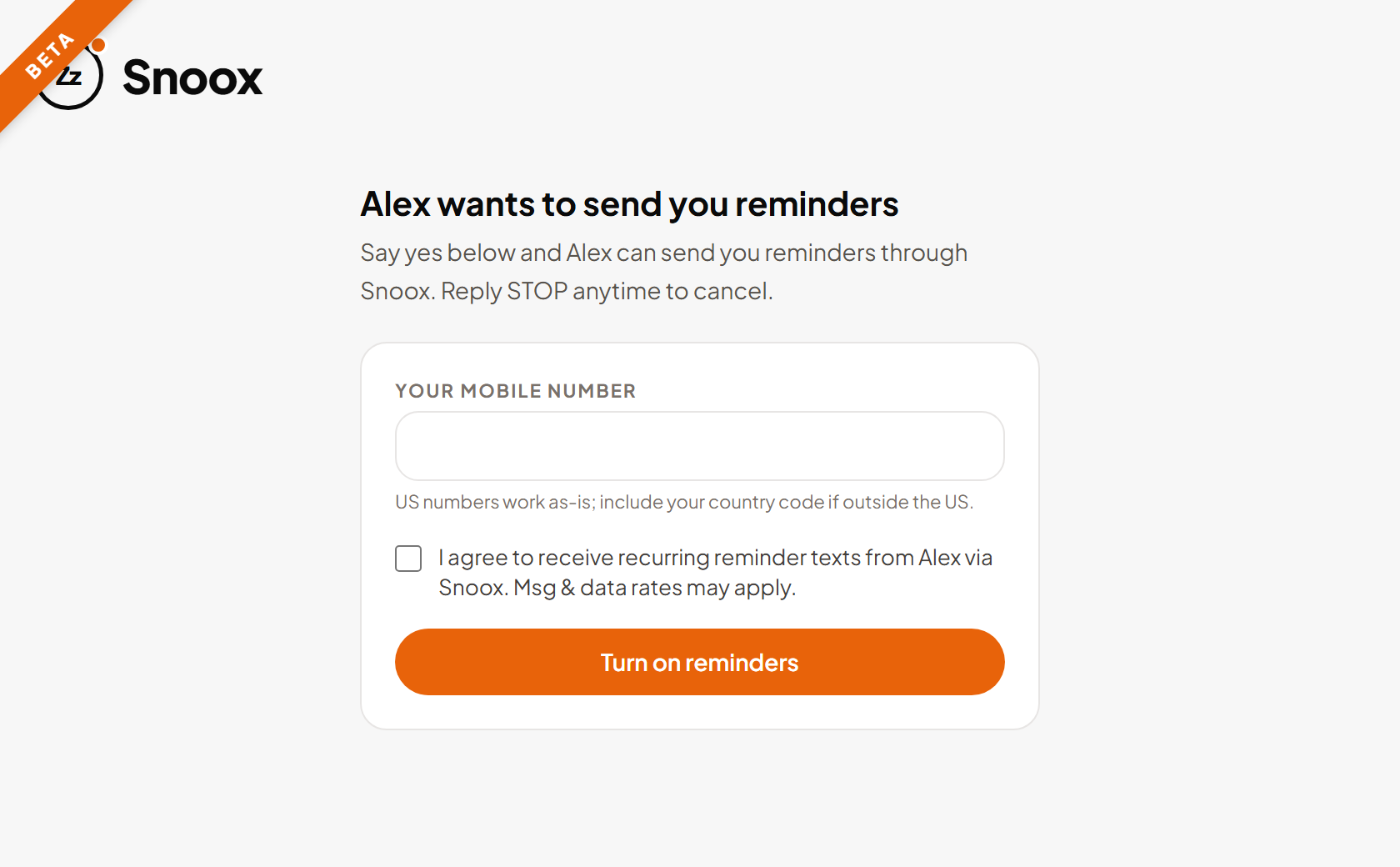 The Snoox web opt-in form: a mobile number field, an unchecked checkbox reading 'I agree to receive recurring reminder texts from Alex via Snoox. Msg & data rates may apply.', and a Turn on reminders button.